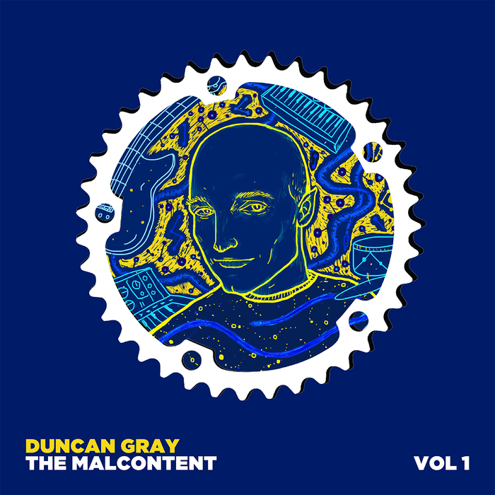 Duncan Gray - The Malcontent Vol 1 [2017-08-25] (tici taci)