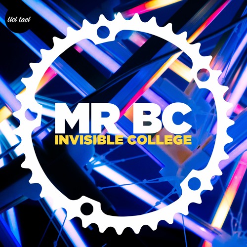 Mr BC - Invisible College [2021-03-12] (tici taci)